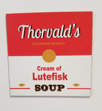 Load image into Gallery viewer, 15255-00 Magnet: Cream of Lutefisk Soup, 2&quot; Square