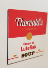 Load image into Gallery viewer, 15255-00 Magnet: Cream of Lutefisk Soup, 2&quot; Square