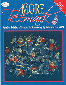 31331-00 More Telemark: Another Edition of Lessons in Rosemaling