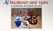 30257-38 Small Cookbook: Aebleskiver and More; a Sampling of Danish Recipes