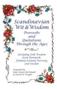 30287-00 Scandinavian Wit & Wisdom: Proverbs and Quotations Through the Ages